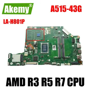 Emaplaadi Jaoks Aspire A515-43G A515-43 Sülearvuti Emaplaadi emaplaadi EH5LP LA-H801P emaplaat Koos AMD R3 R5 R7 CPU DDR4