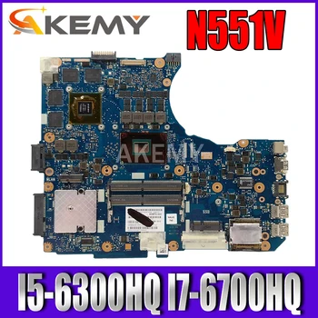 N551VW Sülearvuti Emaplaadi GTX960M GTX950M I5-6300HQ I7-6700HQ ASUS G551V G551VW N551VX N551V FX551V FX551VW Mainboard