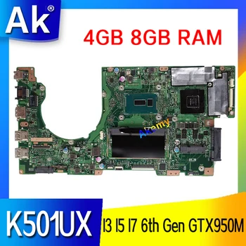 K501UX GTX950M GPU I3 I5 I7 6. Gen PROTSESSOR, 4GB 8GB RAM Sülearvuti Emaplaadi Asus K501U K501UQ K501UB K501UXM Sülearvuti Emaplaadi