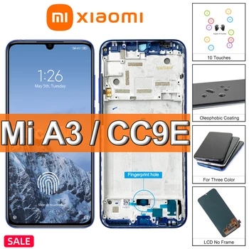 100% Test Originaal Xiaomi Mi A3 LCD Ekraan Puutetundlik Ekraan, Sõrmejälje Jaoks MiA3 Xiaomi A3 Xiaomi CC9E LCD Ekraan Asendada