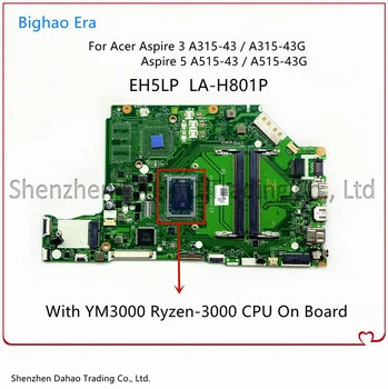 Uus Originaal Jaoks Acer Aspire A315-42 A315-43 A315-42G Sülearvuti Emaplaadi Koos YM3000 CPU EH5LP LA-H801P NBHF911004 NB.HF911.004