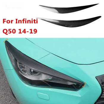 2pcs/set Infiniti Q50 2014-2019 Päris Carbon Fiber Esitulede Kulmud Silmade Kaas Kaas Sisekujundus Kleebised Auto Stiil Tarvikud