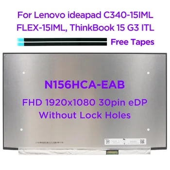 15.6 Sülearvuti LCD-Ekraani N156HCA-EAB C2 C4 LP156WFC-SPD1 SPD2 Lenovo S540-15 C340-15 Flex-15IML ThinkPad L15 T15p Gen 1 30pin