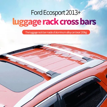 Auto katuseraamid Risti Baarid Joone 150KG Ford Ecosport 2013+ Estate Wagon alumiiniumsulamitest Materjali Tarvikud