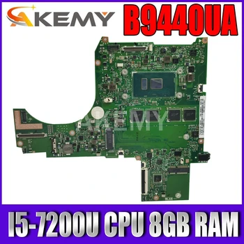 Akemy ASUS ExpertBook B9440UA B9440U Laotop Emaplaadi B9440UA Emaplaadi koos I5-7200U PROTSESSOR, 8GB RAM