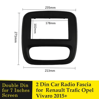 Double-Din-Car-Radio Sidekirmega eest, Renault Trafic, Opel Vivaro 2015+DVD-Mängija Paneeli Kriips Komplekt Stereo Paigaldamine Armatuurlaua Paneel