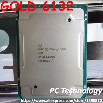 Algne Intel Xeon KULD 6132 SR3J3 GOLD6132 Protsessor 19.25 M Cache 2.60 GHz 14-südamikud 140W LGA3647 CPU tasuta shipping