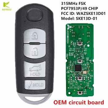 KEYECU ainult OEM trükkplaadi Lähedus Smart Remote Key 315Mhz PCF7953P/49 KIIP Mazda CX-5 CX-9 2016-2019 WAZSKE13D02/01